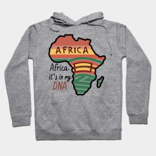 Africa It's In My DNA Hoodie